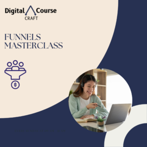 Funnels Masterclass